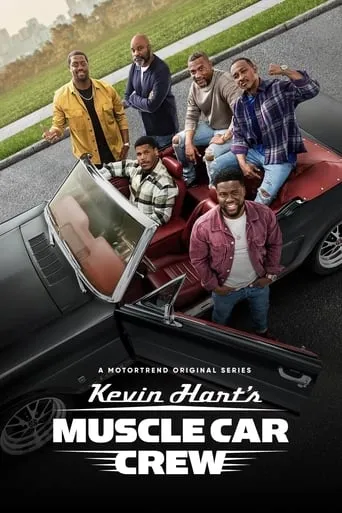 Kevin Hart's Muscle Car Crew TV series poster - Rated 4/10