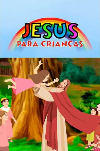 Jesus para Crianças TV series poster - Rated 10/10