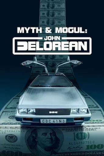 Myth & Mogul: John DeLorean TV series poster - Rated 6.5/10