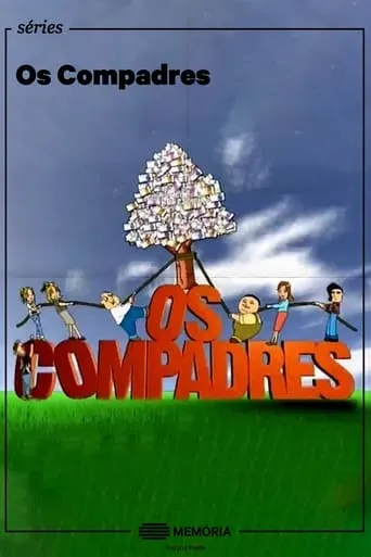 Os Compadres TV series poster - Rated 10/10