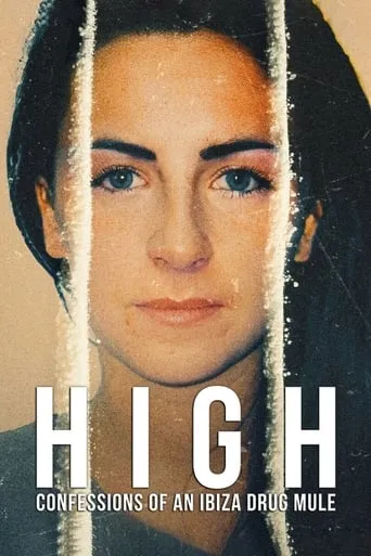 High: Confessions of an Ibiza Drug Mule TV series poster - Rated 5.2/10