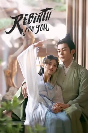 Rebirth For You TV series poster - Rated 7.3/10