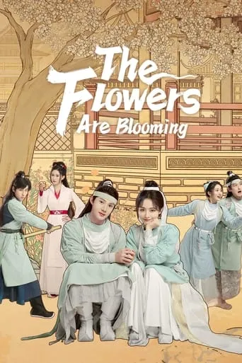 The Flowers Are Blooming TV series poster - Rated 6/10