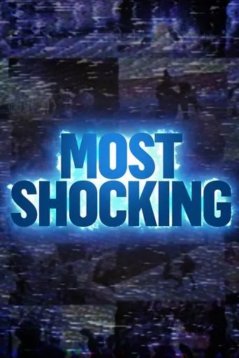 Most Shocking TV series poster - Rated 6/10