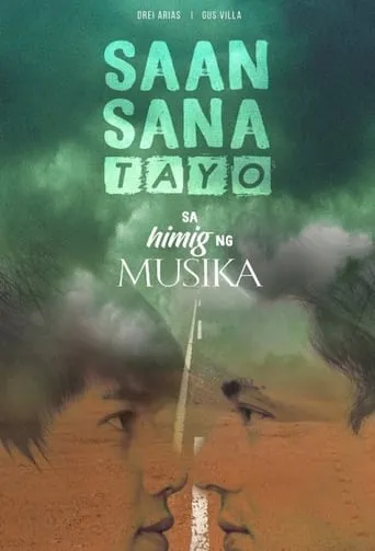 Saan Sana Tayo sa Himig ng Musika TV series poster - Rated 8/10