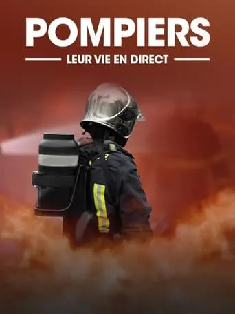 Pompiers leur vie en direct TV series poster - Entertainment content