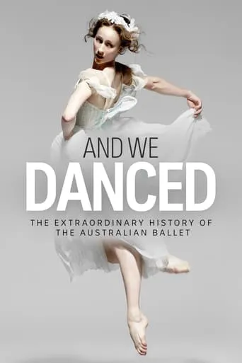 And We Danced TV series poster - Rated 8/10