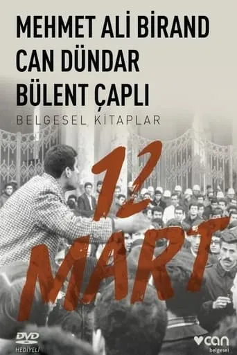 12 Mart: İhtilalin Pençesinde Demokrasi TV series poster - Rated 10/10