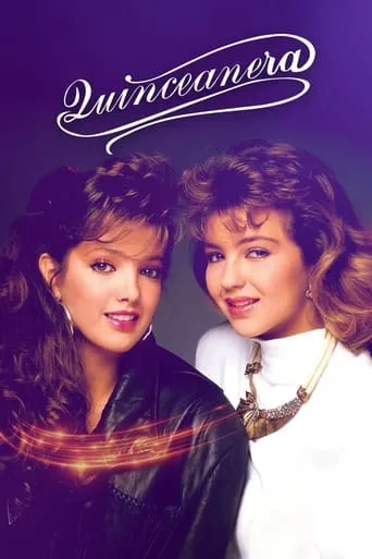 Quinceañera TV series poster - Rated 7/10