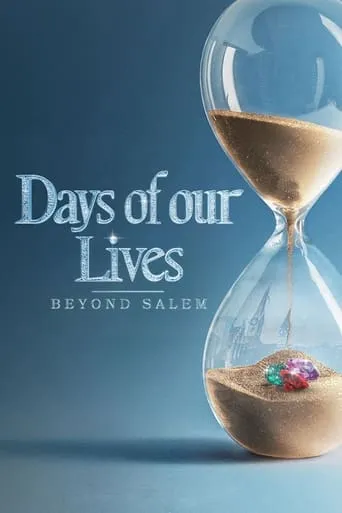 Days of Our Lives: Beyond Salem TV series poster - Rated 8.6/10