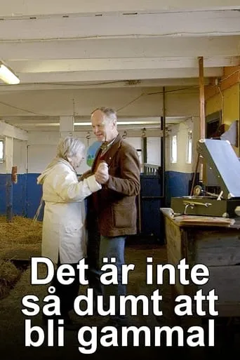 Det är inte så dumt att bli gammal TV series poster - Rated 7.5/10