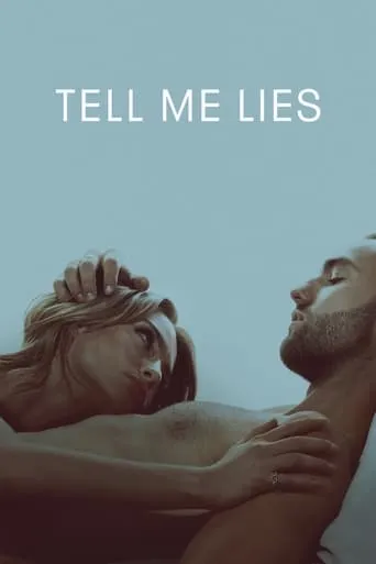 Tell Me Lies TV series poster - Rated 7.451/10