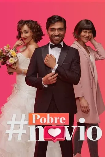 Pobre novio TV series poster - Rated 3.5/10