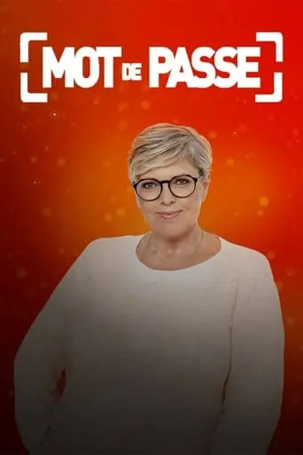 Mot de Passe TV series poster - Rated 6/10
