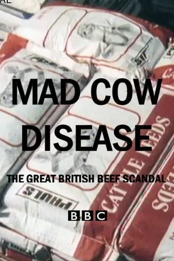 Mad Cow Disease: The Great British Beef Scandal TV series poster - Rated 6/10