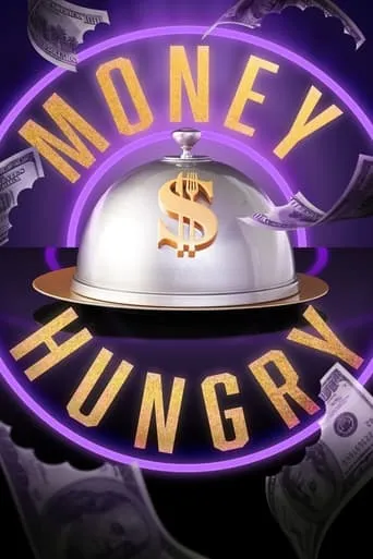 Money Hungry TV series poster - Rated 7/10