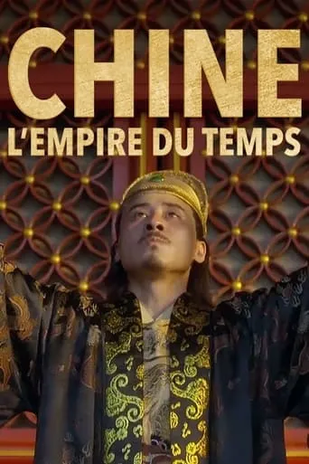 China, the Empire of Time TV series poster - Rated 10/10