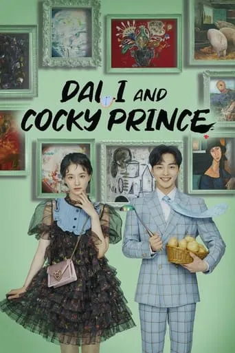 Dali & Cocky Prince TV series poster - Rated 7.25/10