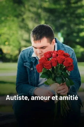 Autiste, amour et amitié TV series poster - Rated 6/10