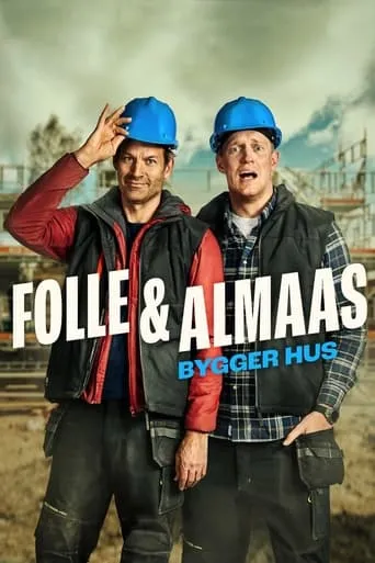 Folle og Almaas bygger hus TV series poster - Rated 7/10