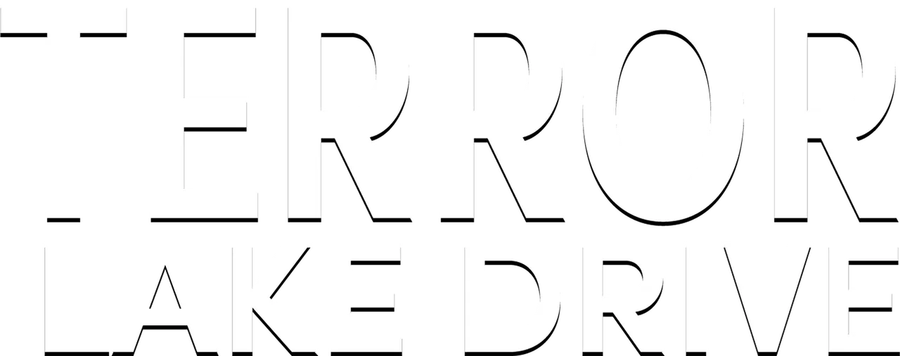 Terror Lake Drive