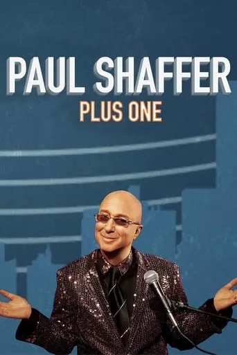 Paul Shaffer Plus One TV series poster - Rated 9/10