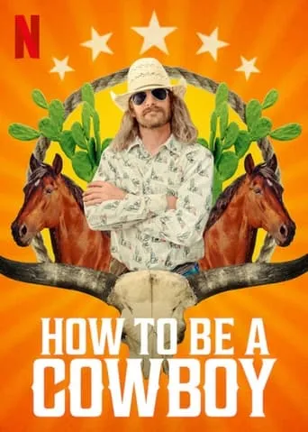 How to Be a Cowboy TV series poster - Rated 6/10