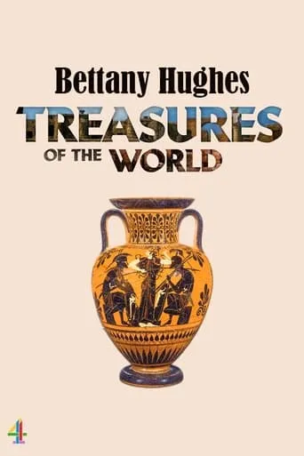 Bettany Hughes' Treasures of the World TV series poster - Rated 6.5/10