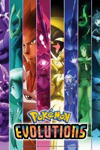 Pokémon Evolutions TV series poster - Rated 7.022/10