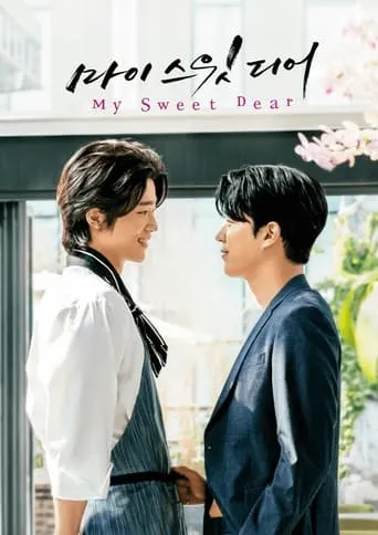 My Sweet Dear TV series poster - Rated 5.531/10