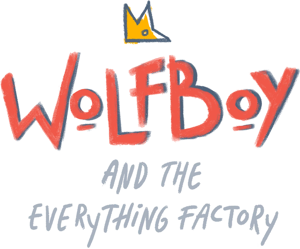Wolfboy and the Everything Factory