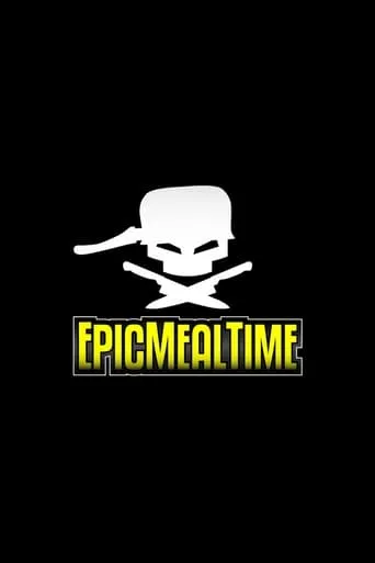 Epic Meal Time TV series poster - Rated 4/10
