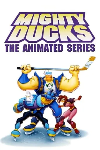 Mighty Ducks: The Animated Series TV series poster - Rated 5.6/10
