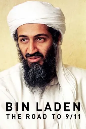 Bin Laden: The Road to 9/11 TV series poster - Rated 8/10