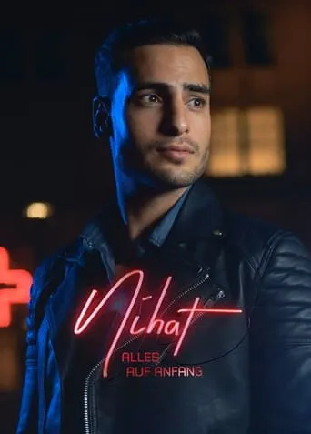Nihat - Alles auf Anfang TV series poster - Rated 7/10