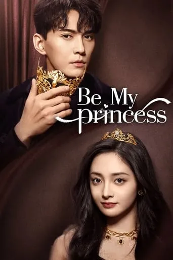 Be My Princess TV series poster - Rated 6.5/10