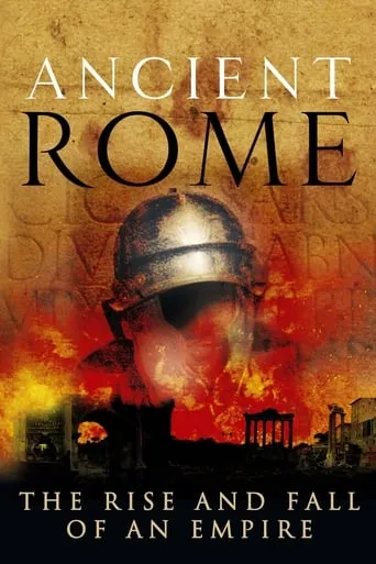 Ancient Rome: The Rise and Fall of an Empire TV series poster - Rated 7.3/10