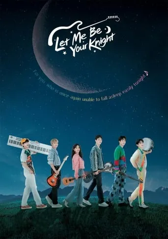 Let Me Be Your Knight TV series poster - Rated 6.7/10