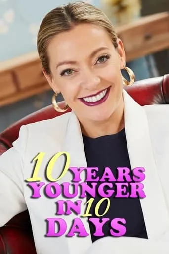 10 Years Younger in 10 Days TV series poster - Rated 6/10
