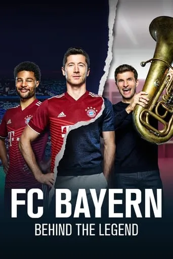 FC Bayern - Behind the Legend TV series poster - Rated 7.9/10