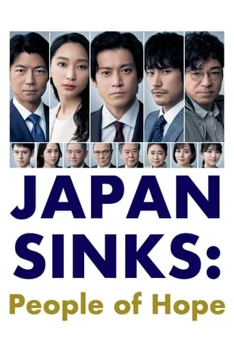 JAPAN SINKS: People of Hope TV series poster - Rated 6.368/10