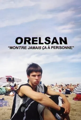 Orelsan: Never Show This to Anyone TV series poster - Rated 8.3/10