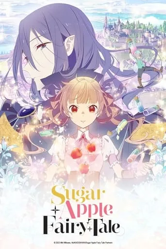 Sugar Apple Fairy Tale TV series poster - Rated 5.286/10