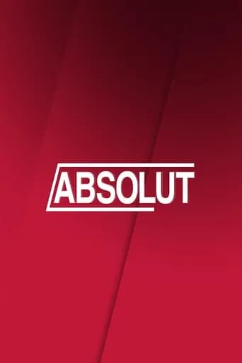 Absolut TV series poster - Rated 9/10