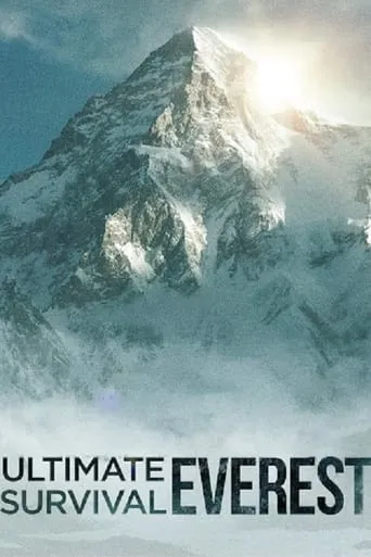 Ultimate Survival Everest TV series poster - Rated 8/10
