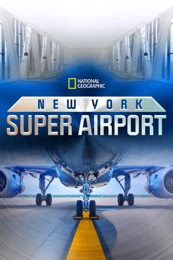 New York Super Airport TV series poster - Rated 7.5/10