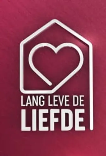 Lang Leve de Liefde TV series poster - Rated 5.2/10