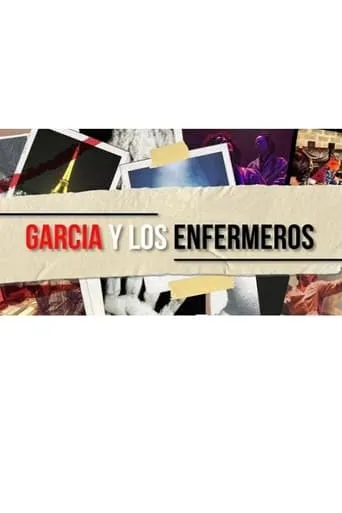 García y los enfermeros TV series poster - Rated 6/10