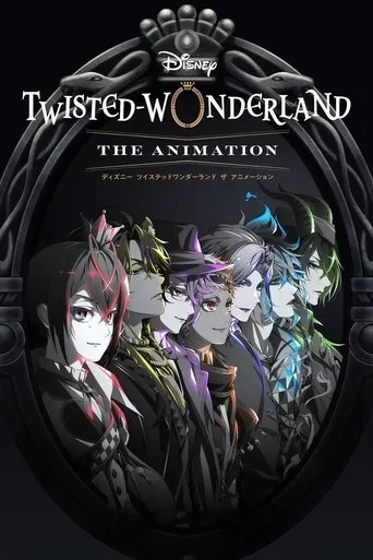 Disney: Twisted-Wonderland TV series poster - Rated 8/10