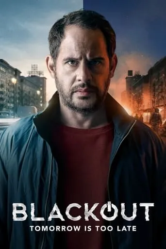 Blackout: Tomorrow Is Too Late TV series poster - Rated 6.102/10